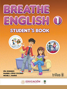 Libro Breathe English 1 Editorial Trillas