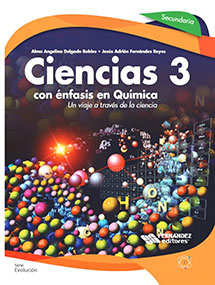 Libro Ciencias 3 con énfasis en Química Un viaje a través de la ciencia Fernández Editores