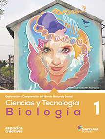 Libro Ciencias y Tecnología 1 Biología Santillana
