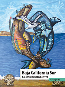 Libro Baja California Sur La entidad donde vivo - Tercer grado