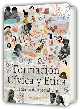 Libro Formación Cívica y Ética Cuaderno de aprendizaje sexto grado de Primaria PDF