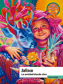 Libro Jalisco La entidad donde vivo - Tercer grado