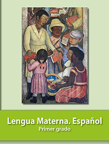 Libro Lengua materna Español - Primer grado