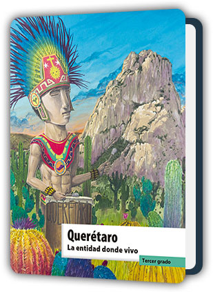 Libro Querétaro La entidad donde vivo tercer grado de Primaria PDF