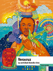 Libro Veracruz La entidad donde vivo - Tercer grado