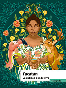 Libro Yucatán La entidad donde vivo - Tercer grado